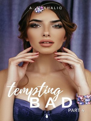 cover image of Tempting Bad Part 4